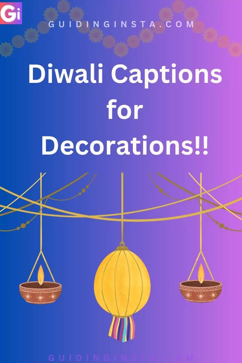 decoration with overlay text diwali captions for instagram